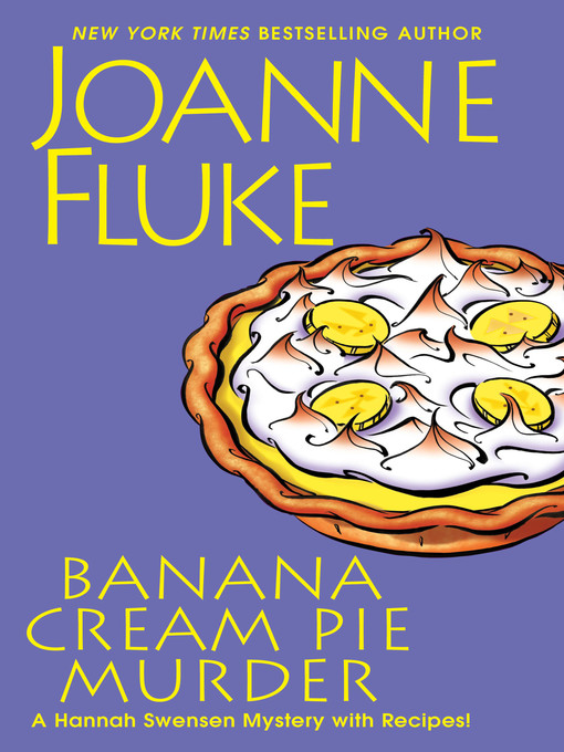 Title details for Banana Cream Pie Murder by Joanne Fluke - Available